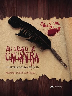 cover image of El legado de Calandra (Historia de una bruja II)